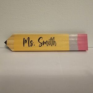 Teacher CUSTOM Pencil ✏️ Nameplate Solid Wood